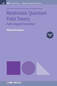 Relativistic Quantum Field Theory, Volume 2