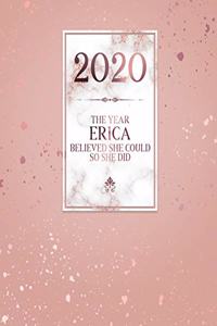 2020 The Year Erica Believed She Could So She Did