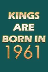 Kings Are Born In 1961 Notebook