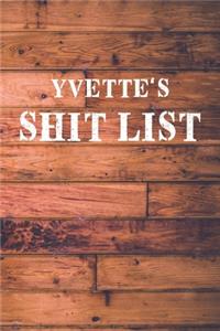 Yvette's Shit List