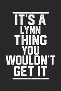 It's a Lynn Thing You Wouldn't Get It