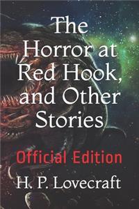 The Horror at Red Hook, and Other Stories