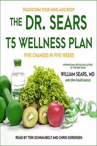 Dr. Sears T5 Wellness Plan Lib/E