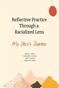 Reflective Practice Through a Racialized Lens