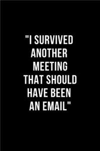 I Survived Another Meeting that Should Have Been an Email