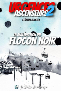 Malédiction du Flocon Noir