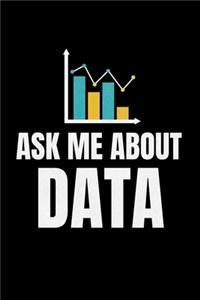 Ask Me About Data