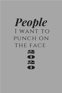 People I want to punch on the face 2020