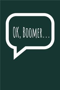 My Funny Boomer Notebook