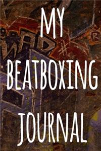 My Beatboxing Journal