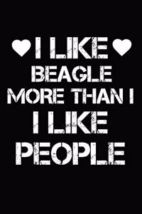 I Like Beagle More Than I Like People