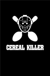 Cereal Killer