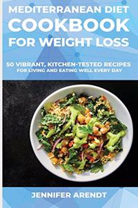 Mediterranean Diet Cookbook for Weight Loss