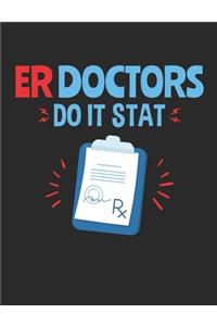 ER Doctors Do It Stat