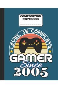 Composition Notebook - Level 15 complete Gamer Since 2005