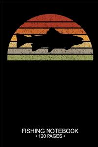 Fishing Notebook 120 Pages