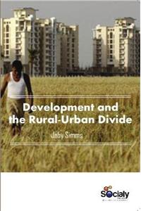 Development & the Rural-Urban Divide