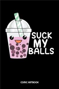Suck My Balls Comic Artbook