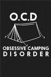 O.C.D Obsessive Camping Disorder Outdoor Nature Hiking