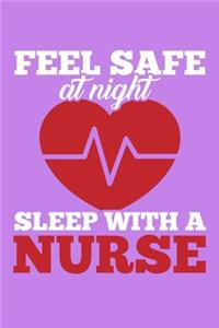 Feel Safe At Night Sleep With A Nurse