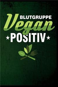 Blutgruppe Vegan Positiv
