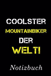 Coolster Mountainbiker Der Welt Notizbuch