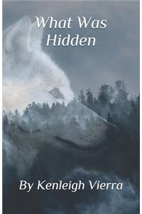 What Was Hidden