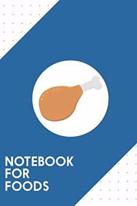 Notebook for Foods