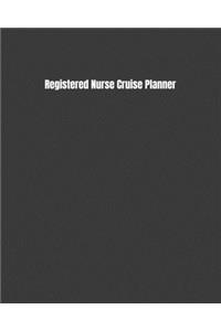 Registered Nurse Cruise Planner