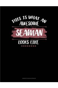 This Is What An Awesome Seaman Looks Like