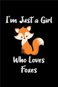 Just a Girl Who Loves Foxes