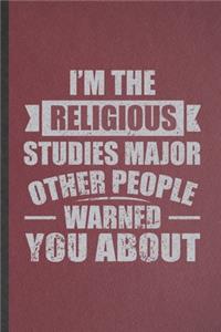 I'm the Religious Studies Major Other People Warned You About