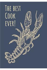 The Best Cook Ever!; Blank Recipe Book; Write Your Own Cookbook, Your Favorite Recipe Book