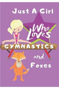 Just a Girl Who Loves Gymnastics and Foxes