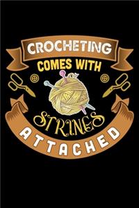 Crocheting Comes With Strings Attached