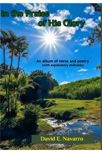 In the Praise of His Glory
