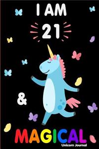 I Am 21 and Magical