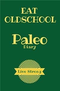 Eat Oldschool