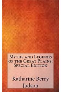 Myths and Legends of the Great Plains