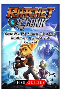 Rachet & Clank Game, Ps4, Ps2, Strategy, Tips, Cheats, Walkthrough, Download, Guide Unofficial