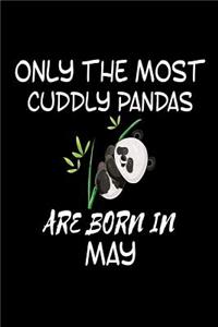 Only The Most Cuddly Pandas Are Born In May