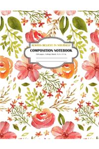 Composition Notebook Always Believe in Yourself