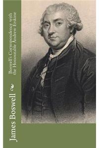 Boswell's Correspondence with the Honourable Andrew Erskine