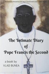 The Intimate Diary of Pope Francis the Second