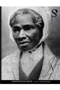 Sacred Struggle(TM) No. 4 - Sojourner Truth Composition Book College Ruled