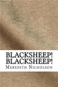 Blacksheep! Blacksheep!