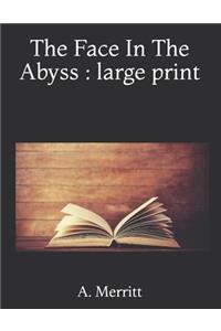 The Face in the Abyss