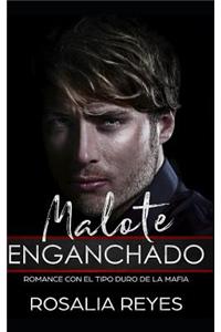 Malote Enganchado