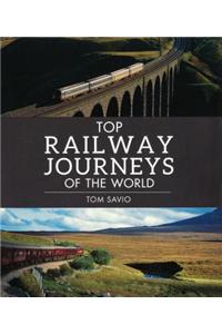 Top Railway Journeys of the World