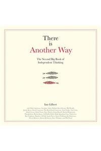 There is Another Way